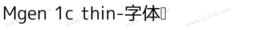 Mgen 1c thin字体转换